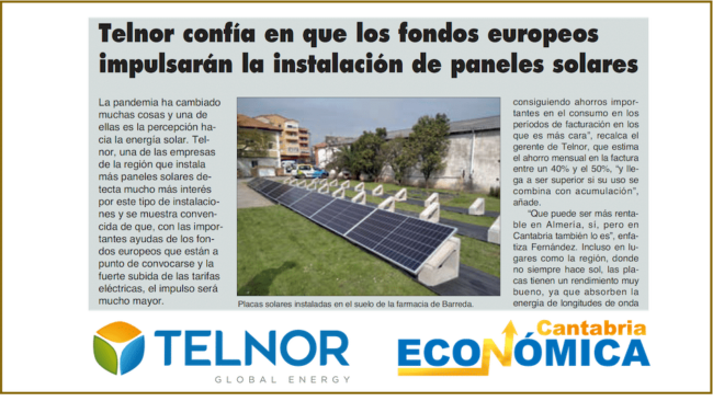 impulso instalacion paneles solares por los fondos europeos, telnor global energy, carlos fernandez, cantabria economica, sostenibilidad, eficiencia energetica impulso instalacion paneles solares por los fondos europeos, telnor global energy, carlos fernandez, cantabria economica, sostenibilidad, eficiencia energetica