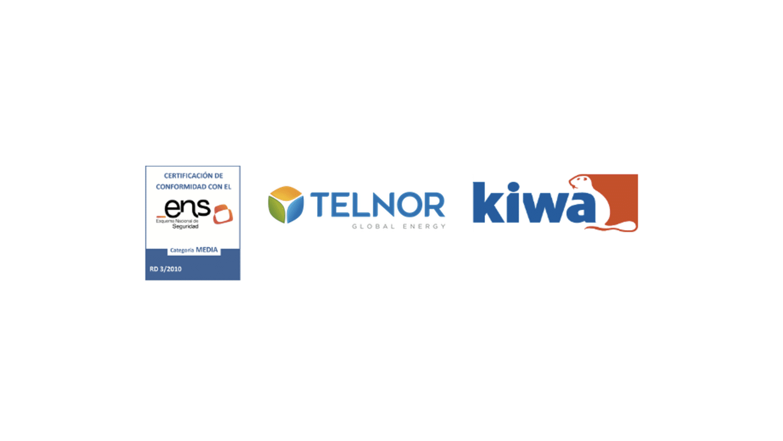 TELNOR GLOBAL ENERGY OBTIENE LA PRESTIGIOSA CERTIFICACION EN SEGURIDAD DE LA INFORMACION ENS – ESQUEMA NACIONAL DE SEGURIDAD TELNOR GLOBAL ENERGY OBTIENE LA PRESTIGIOSA CERTIFICACION EN SEGURIDAD DE LA INFORMACION ENS – ESQUEMA NACIONAL DE SEGURIDAD